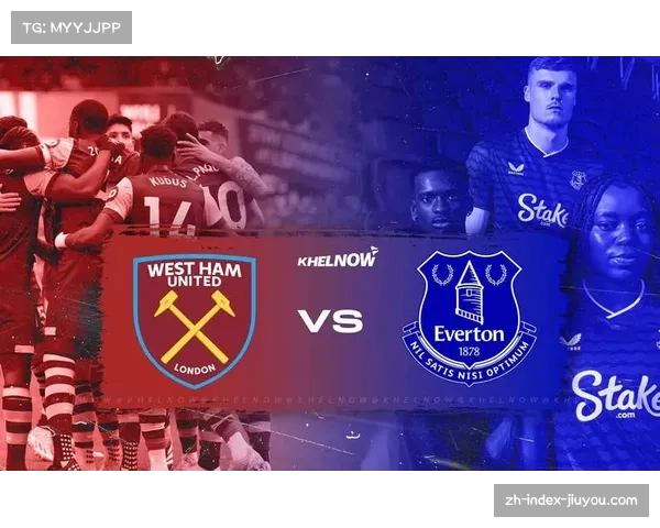 西汉姆联女足对阵埃弗顿 保级关键战六分价值