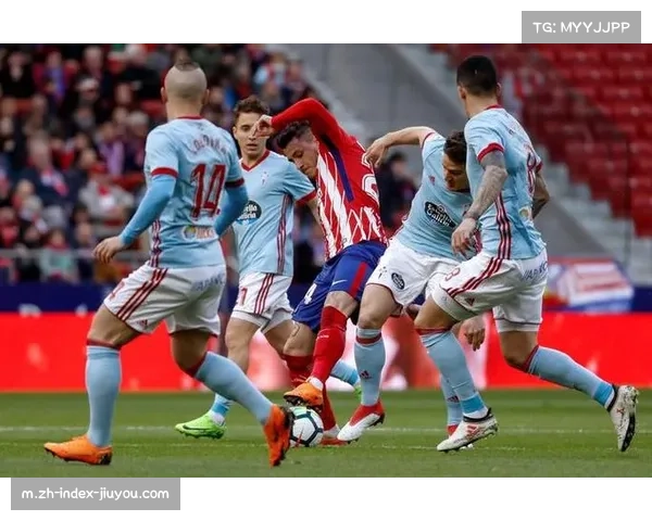 塞尔塔客场挑战赫塔菲 保级大战战术对决激烈